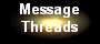 Message
Threads